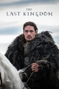 The Last Kingdom Season 1 – เดอะลาสต์คิงดอม – EP 8