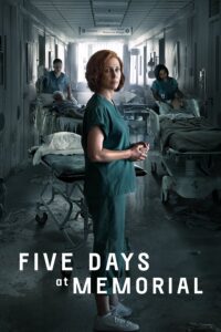 Five Days at Memorial Season 1 – ห้าวันที่อนุสรณ์สถาน 1 (ซับไทย)