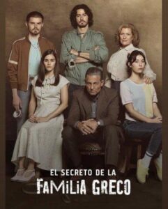 El Secreto de la Familia Greco Season 1 – ธุรกิจลับ ตระกูลโหด 1 (ซับไทย)
