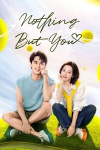 Nothing But You – หวดรักเข้ากลางใจ (ซับไทย)