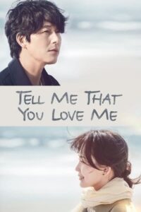 Tell Me That You Love Me (ซับไทย)