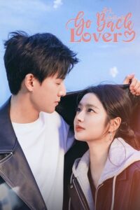 Go Back Lover – วันนั้นที่รักกลับมา (ซับไทย)