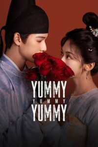 Yummy Yummy Yummy รักรสโอชาแห่งฉางอัน (ซับไทย)