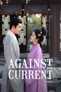 Against the Current หอมรักมิรู้เลือน (ซับไทย)