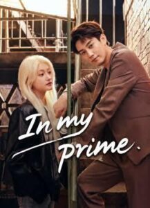 In My Prime ช่วงชีวิตที่ผลิบาน (ซับไทย)
